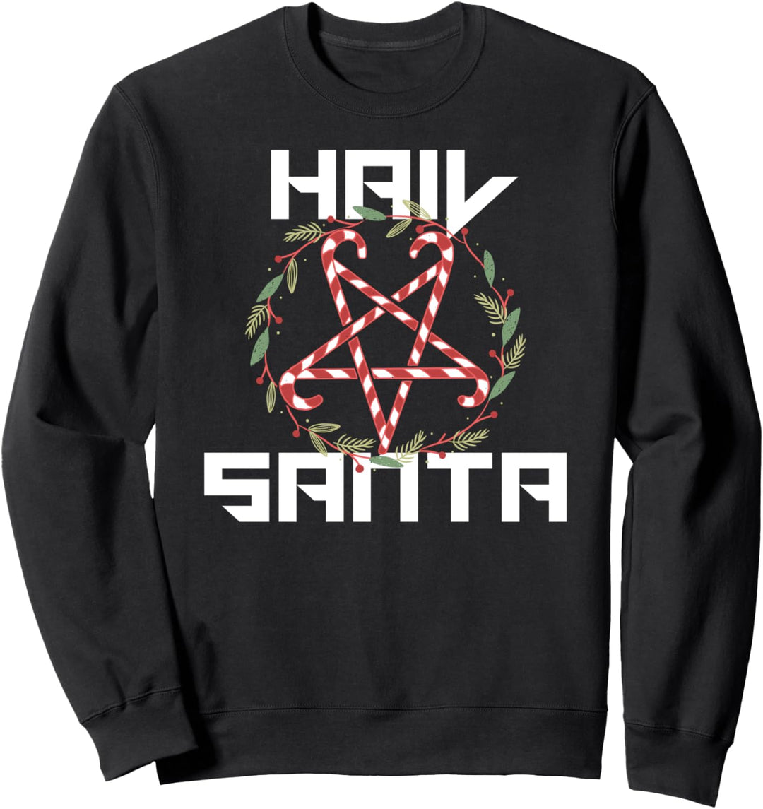 HAIL SANTA! Weihnachten Zuckerstangen Form Pentagramm Hex's Meme Sweatshirt