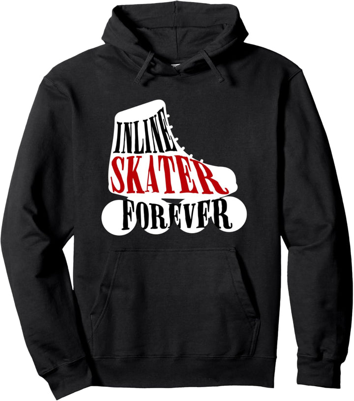 Inline Skater Für Immer Skaten Rollschuhe Fahren Geschenk Pullover Hoodie