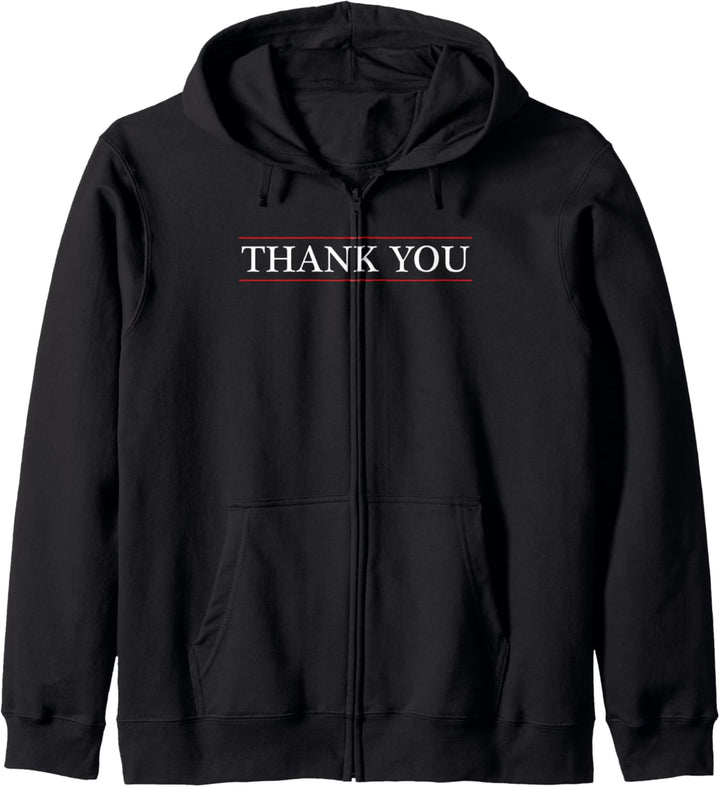 Top That Says the Words THANK YOU - Funny Cute Gift | Kapuzenjacke