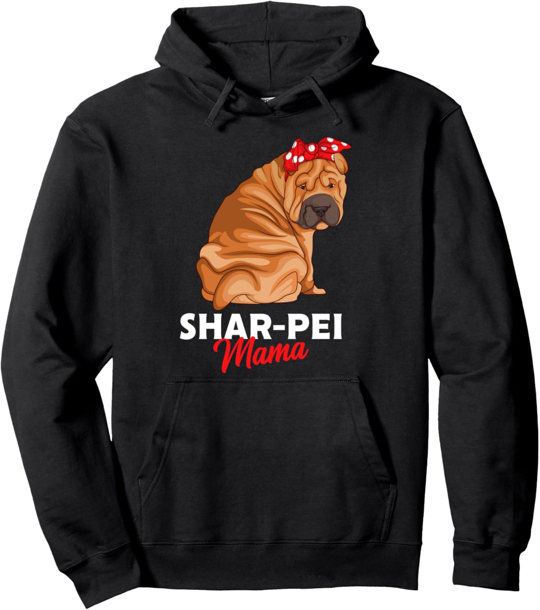 Shar Pei Hunde Mama Hundehalter Frauchen Geschenkidee Pullover Hoodie