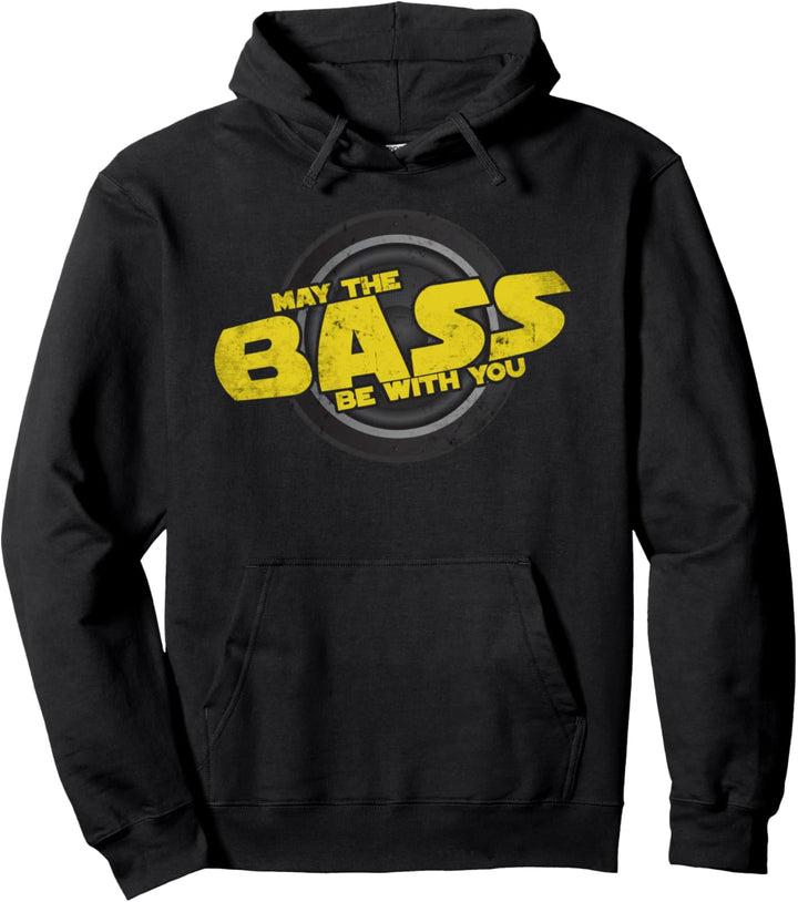 May The Bass Be With You - Electro Musik Pullover Hoodie