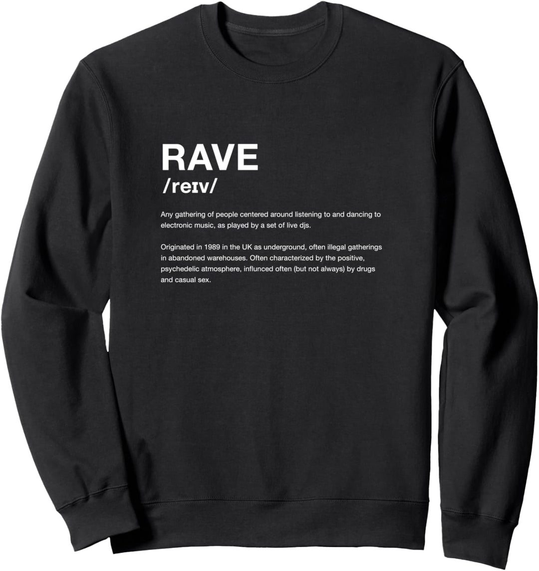 Rave DJ Acid Techno Producer Party Club Raver Nerd Sweatshirt