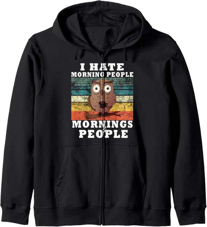 Eule Lustig Kaffee Geschenk Coffee Morning I Hate People Kapuzenjacke