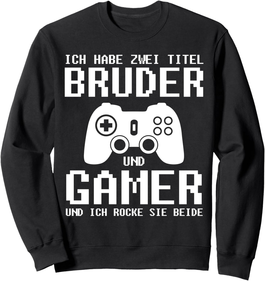 Gaming Bruder Gamer Zocker Videospiel Konsolen Sweatshirt