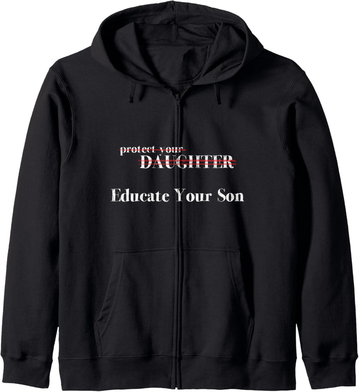 Protect Your Daughter Educate Your Son Motivational Saying Kapuzenjacke