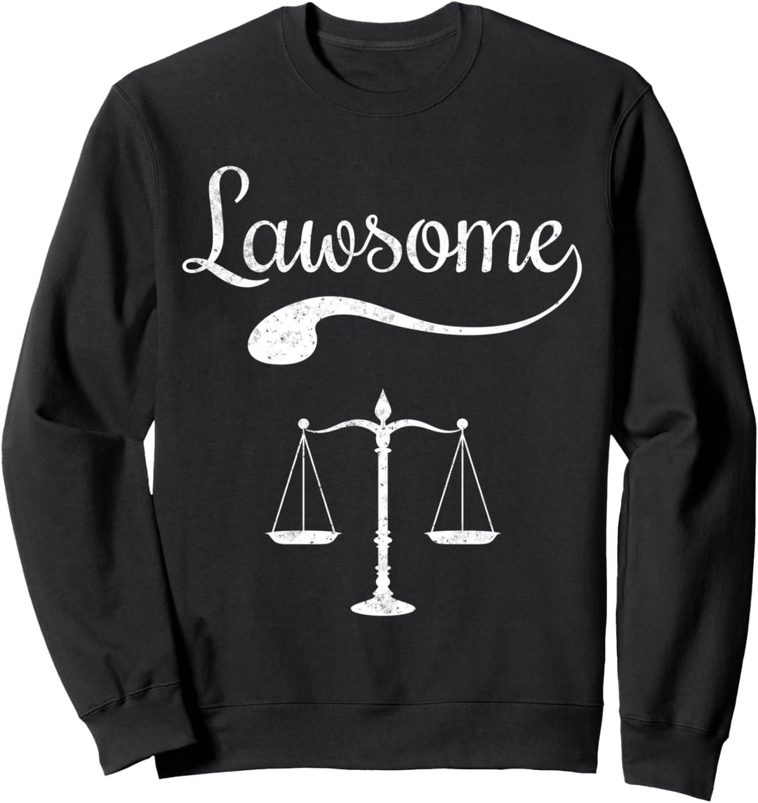 Lawsome T-Shirt Lustig Rechtsanwalt Geschenk Recht Schule Recht Sweatshirt