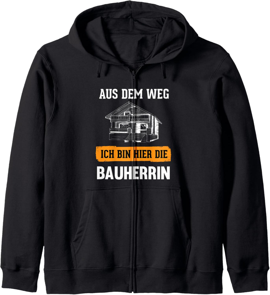 Ich Bin Bauherrin Hauskauf Hausbau Richtfest Bauherrin Kapuzenjacke
