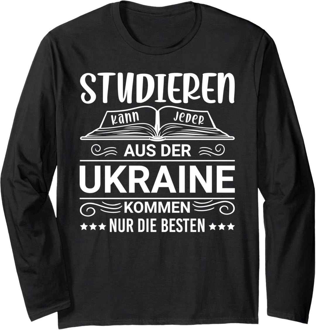 Studieren kann jeder Ukraine Langarmshirt