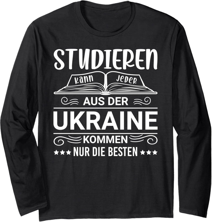 Studieren kann jeder Ukraine Langarmshirt