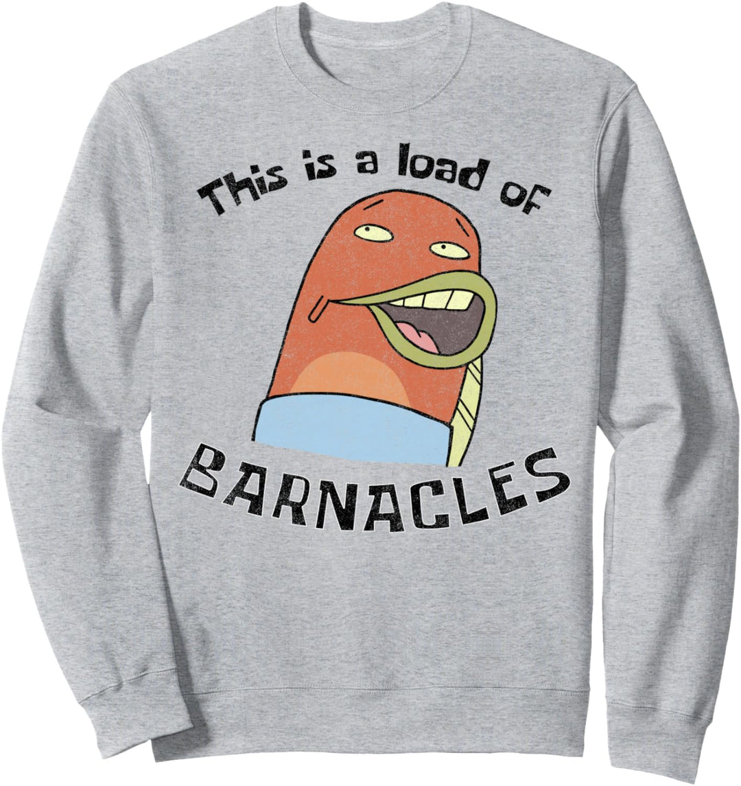 SpongeBob SquarePants This Is A Load Of Barnacles Sweatshirt