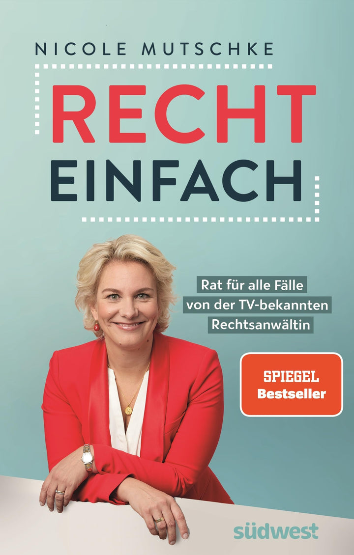Recht einfach: Rat für alle Fälle von der TV-bekannten Rechtsanwältin, Paperback