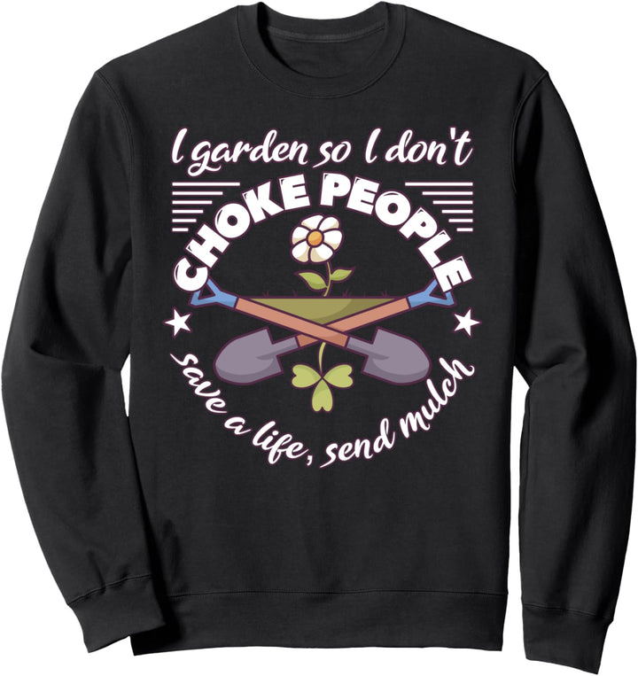 Kleingärtner Spruch Gartenarbeit Gartenfan Hobbygärtner Sweatshirt