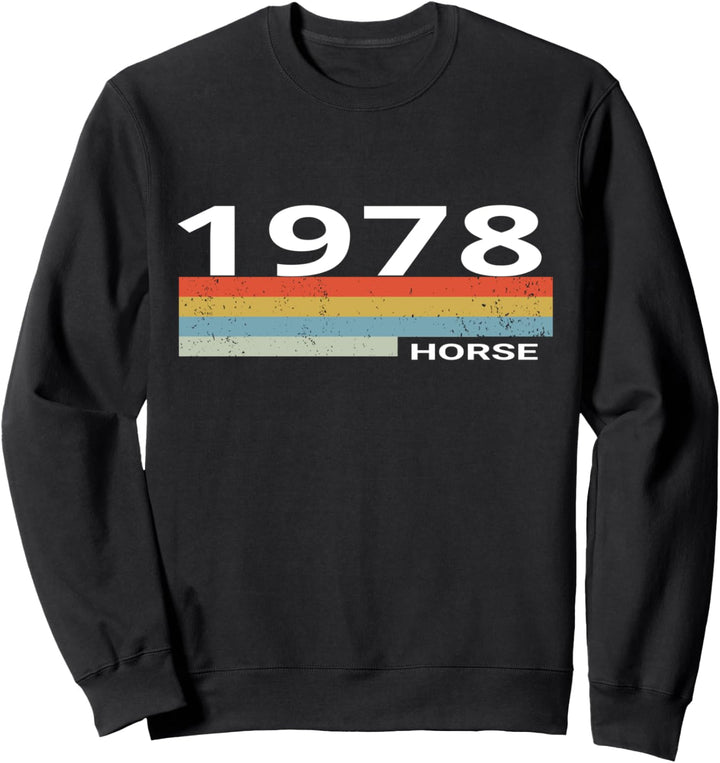 1978 Geburtstag Chinesisches Tier Jahr Pferd Sweatshirt