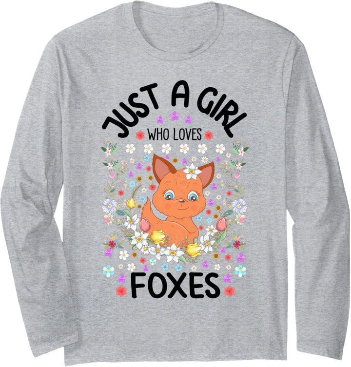 Just a Girl Who Loves Foxes Funny Fox Lover Floral Gift Langarmshirt