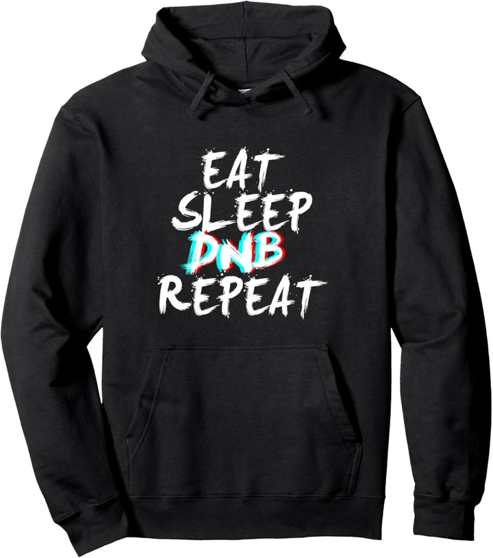 Eat Sleep DnB Kapuzenpulli | Neurofunk DnB Drum'n'Bass Pullover Hoodie