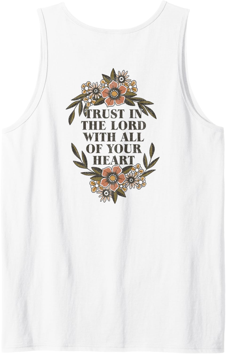 Trendy Proverbs 3:5-6 Trust In The Lord With All Your Heart Tank Top
