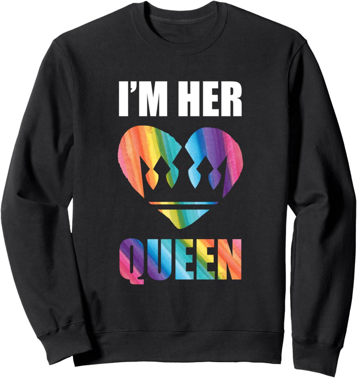 I'm Her Queen Lesbisches Bi Paar Valentinstag Geschenk Sweatshirt
