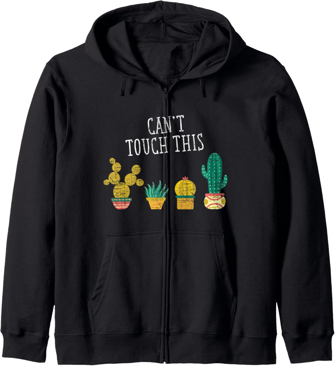 Can't Touch This Cactus Plant Pot Slogan design Kapuzenjacke