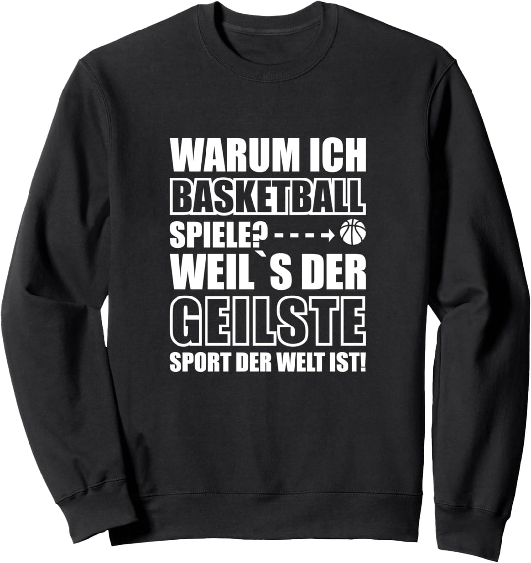 Basketball Spieler Lustiger Spruch Sport Trainer Sweatshirt