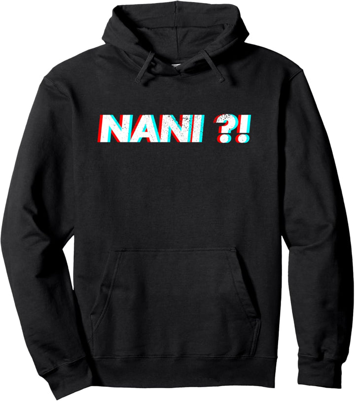 Nani Japanese Anime Meme Vaporwave Glitch Pullover Hoodie