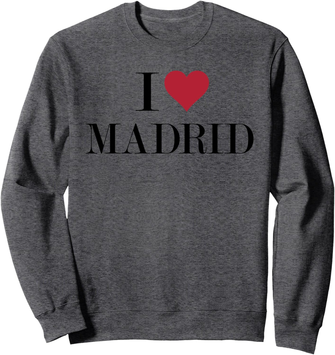 I Love Heart Madrid Spain Sweatshirt
