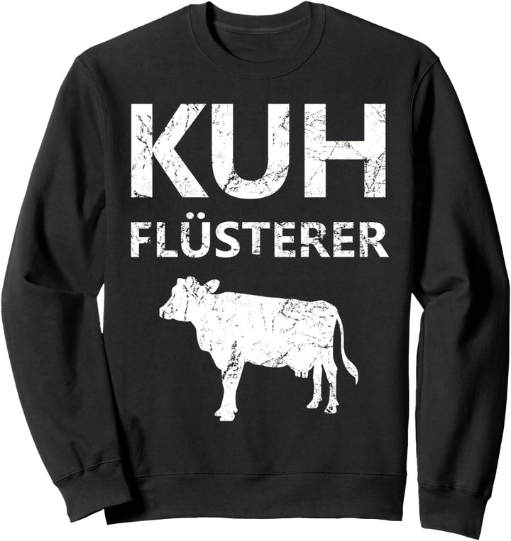 Kuh Landwirt Rinder Kühe Bauer Landwirtschaft Kuhflüsterer Sweatshirt