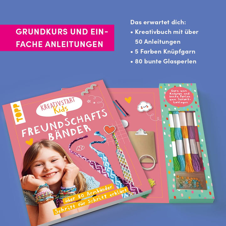 Kreativstart Kids Freundschaftsbänder. Anleitungsbuch und Material: über 50 Armbänder Schritt für Sc