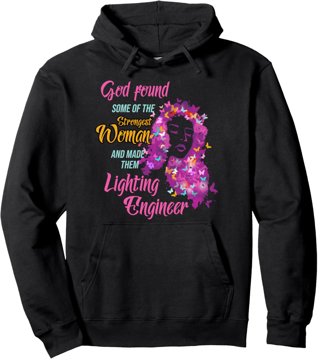 Gott Starke Frau Mädchen Erschuf Lichttechnikerin Geschenk Pullover Hoodie