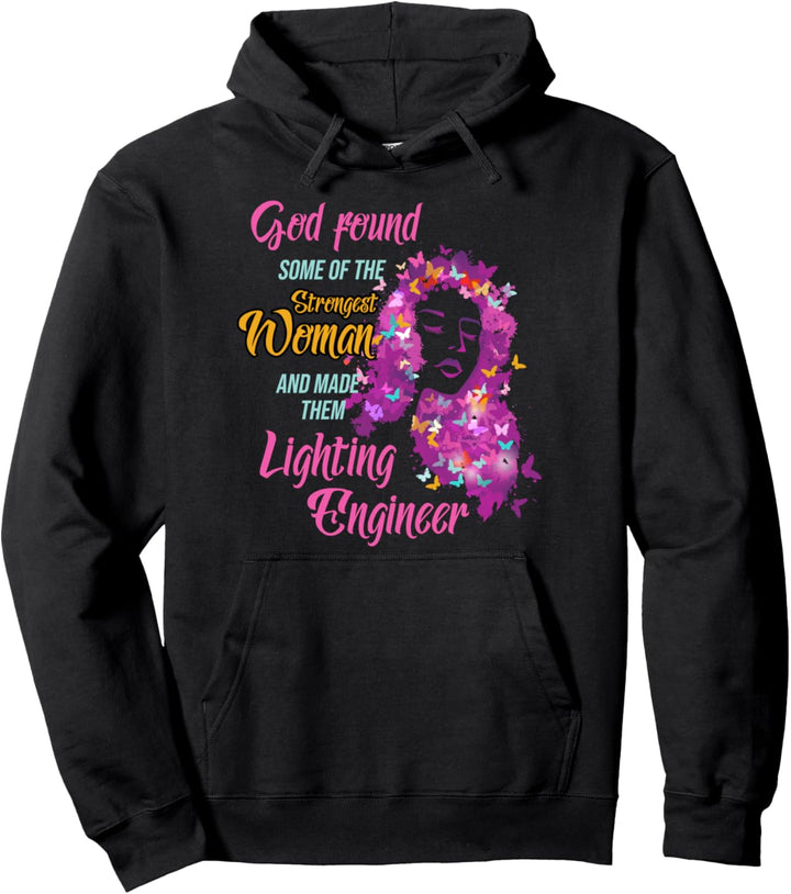 Gott Starke Frau Mädchen Erschuf Lichttechnikerin Geschenk Pullover Hoodie