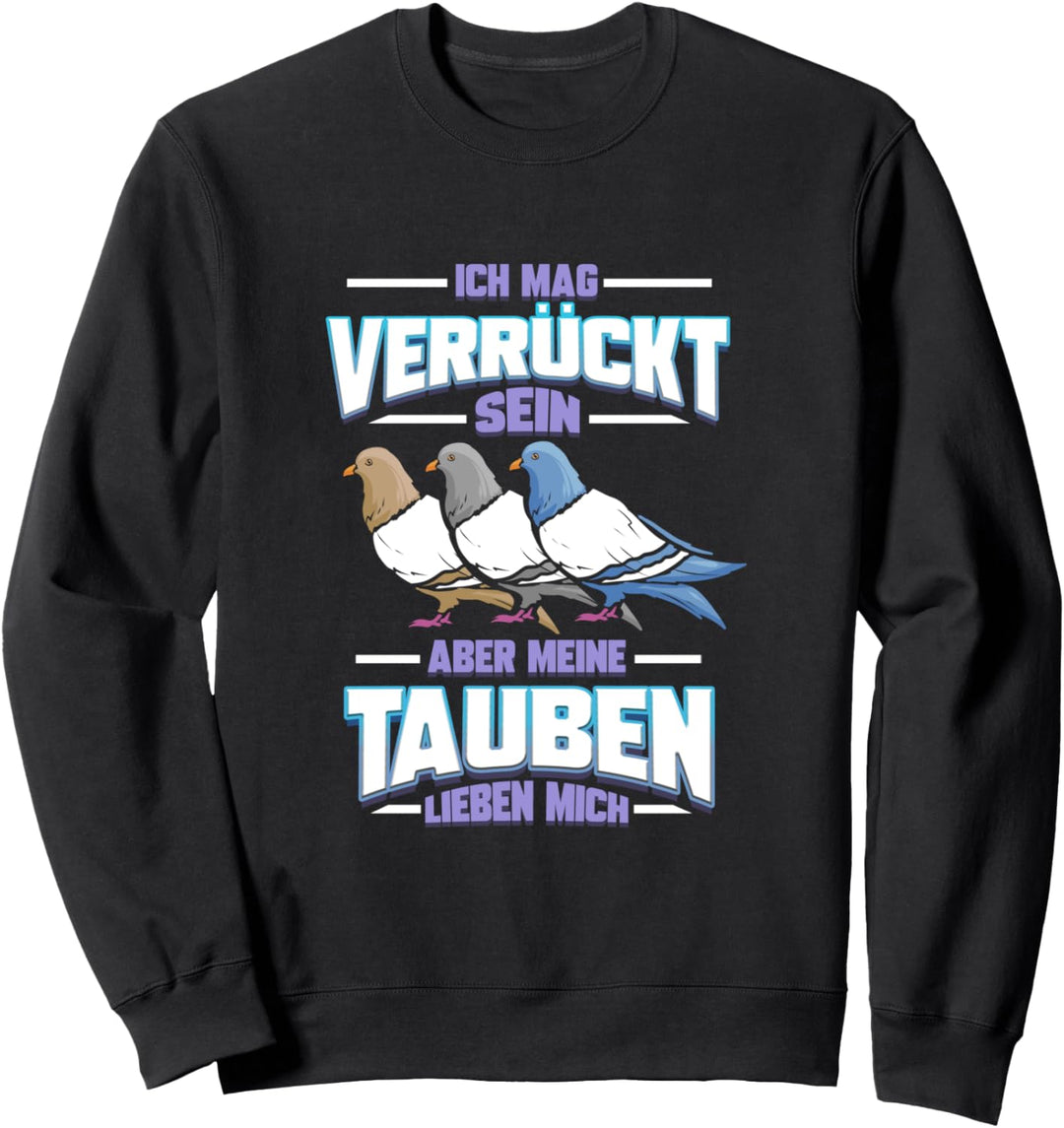Taubenzüchter Tauben Rentner Brieftauben Sweatshirt