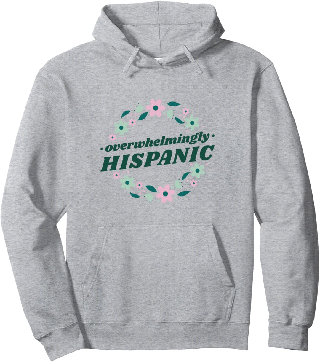 Überwältigend hispanisch l Niedliche florale lateinische Pullover Hoodie