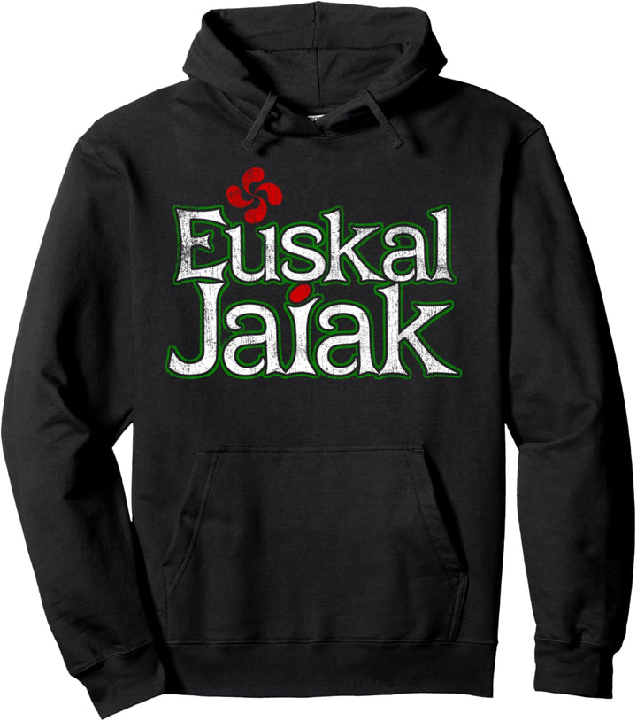 "Euskal Jaiak" Pais Vasco Shirt / Basque Festivities Pullover Hoodie
