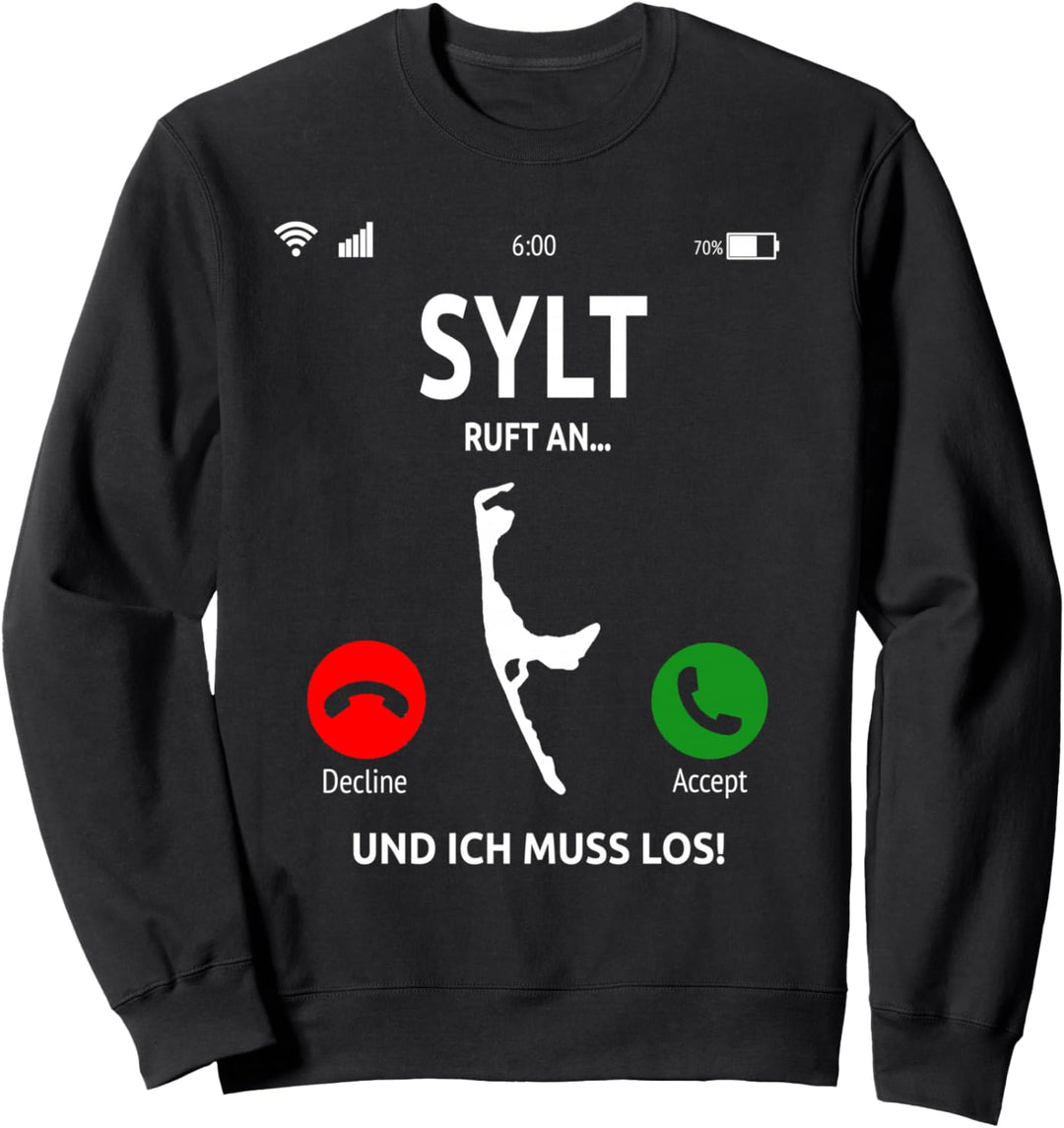 Sylt Ruft An Design Sylter Insel Urlaub Nordsee Sweatshirt