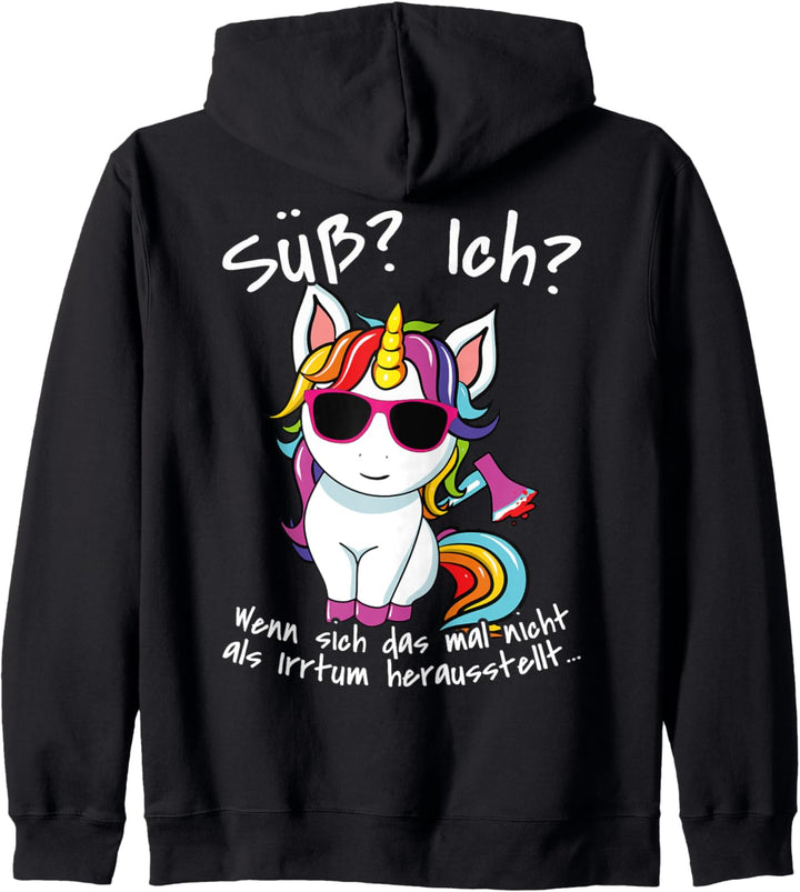 Süss? Ich? Irrtum Einhorn Freche Sarkastische Mädchen Sprüche Kapuzenjacke