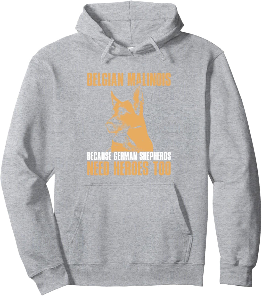 Belgische Malinois, weil Deutsche Schäferhunde auch Helden brauchen Pullover Hoodie