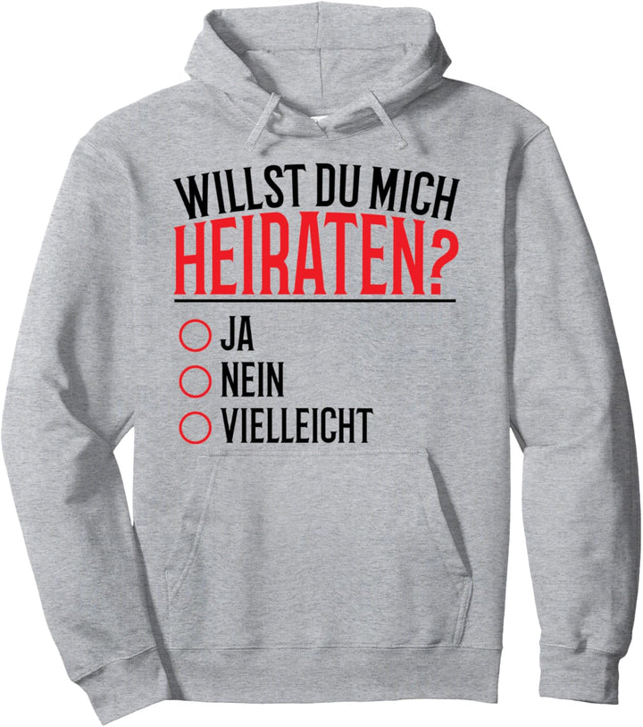 Willst du mich Heiraten? - Hochzeitsantrag Heiratsantrag Pullover Hoodie
