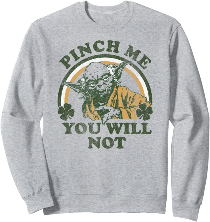 Star Wars Yoda Pinch Me You Will Not Sweatshirt