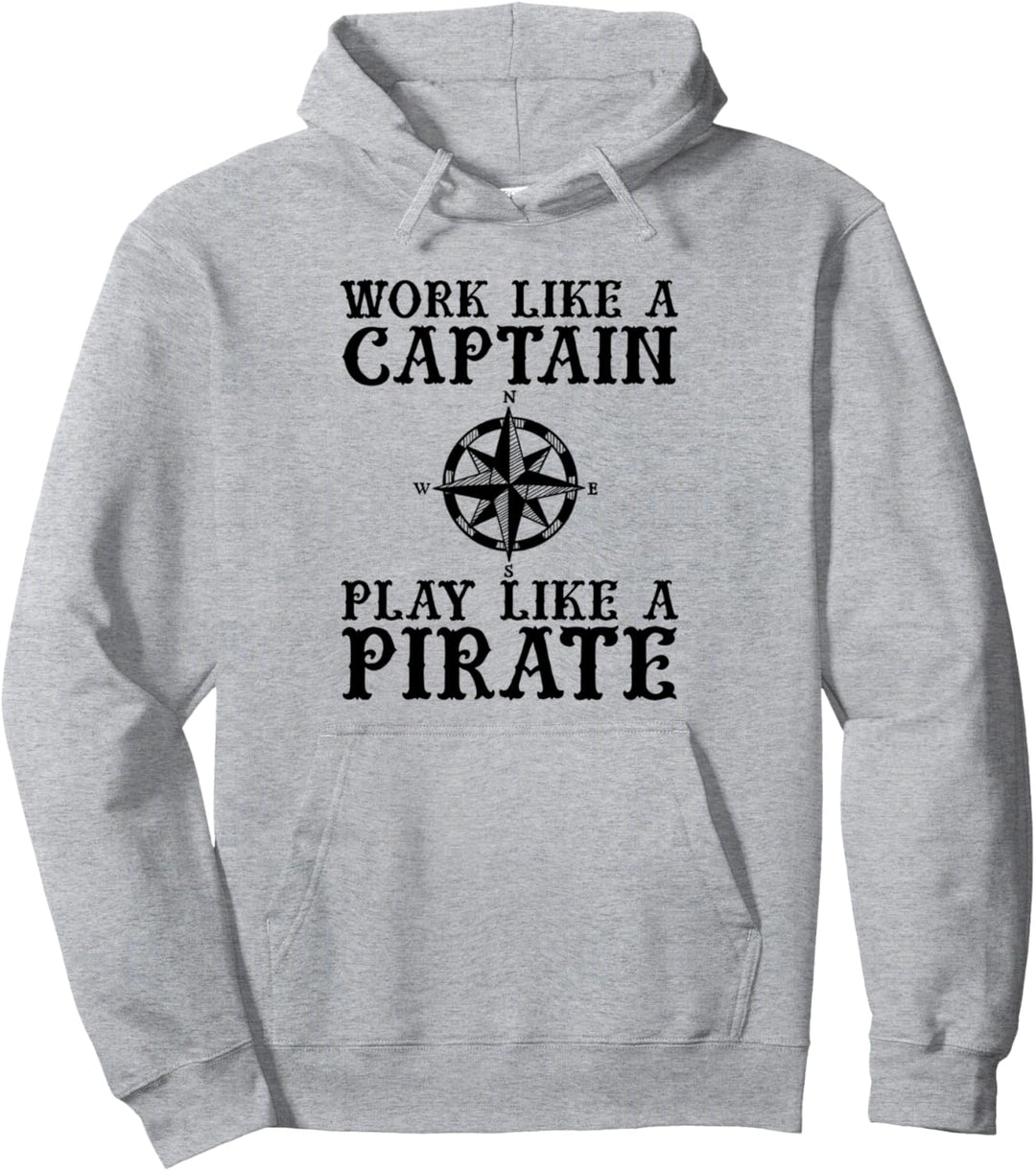 Work Like a Captain Play Like a Pirate Gift Pullover Hoodie