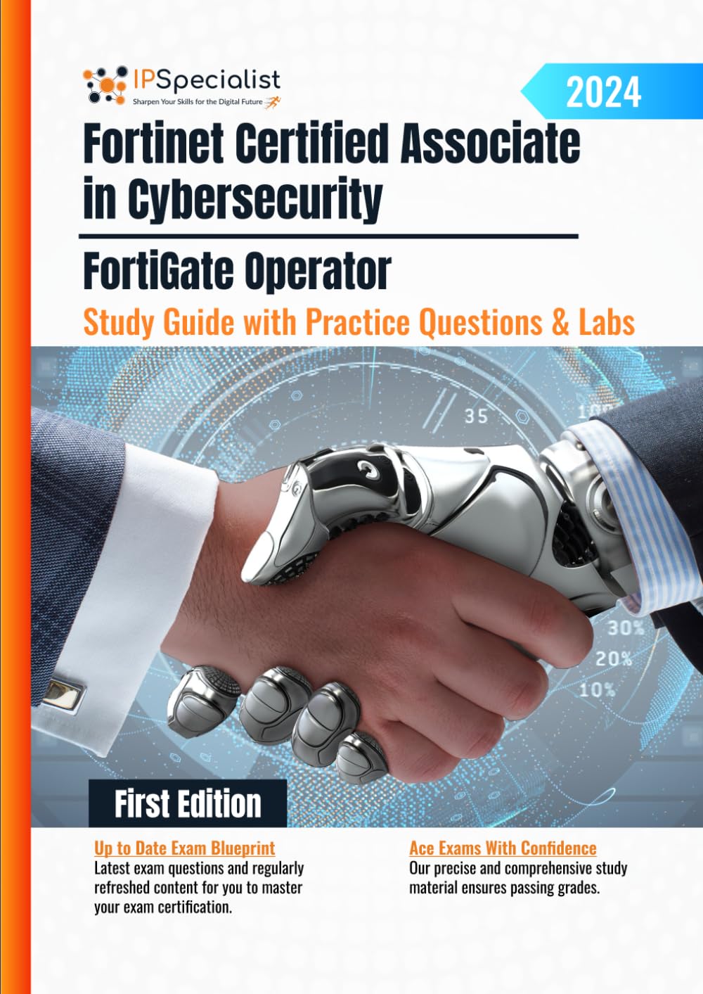 Fortinet Certified Associate in Cybersecurity - FortiGate Operator Study Guide with Practice Questio