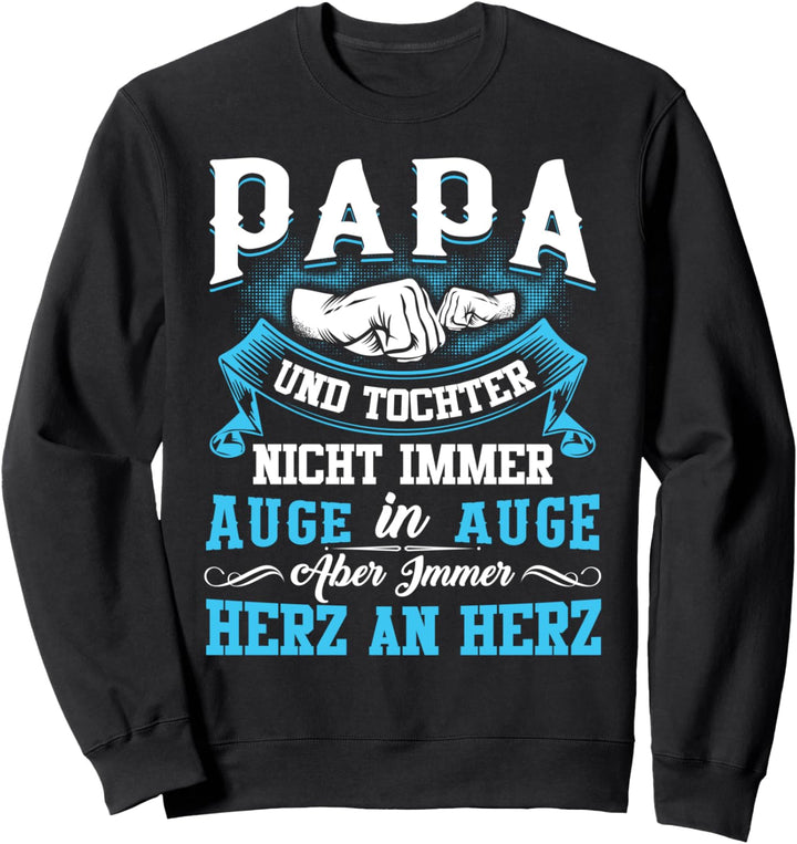 Papa und Tochter Partnerlook Spruch Vater Vatertag Sweatshirt