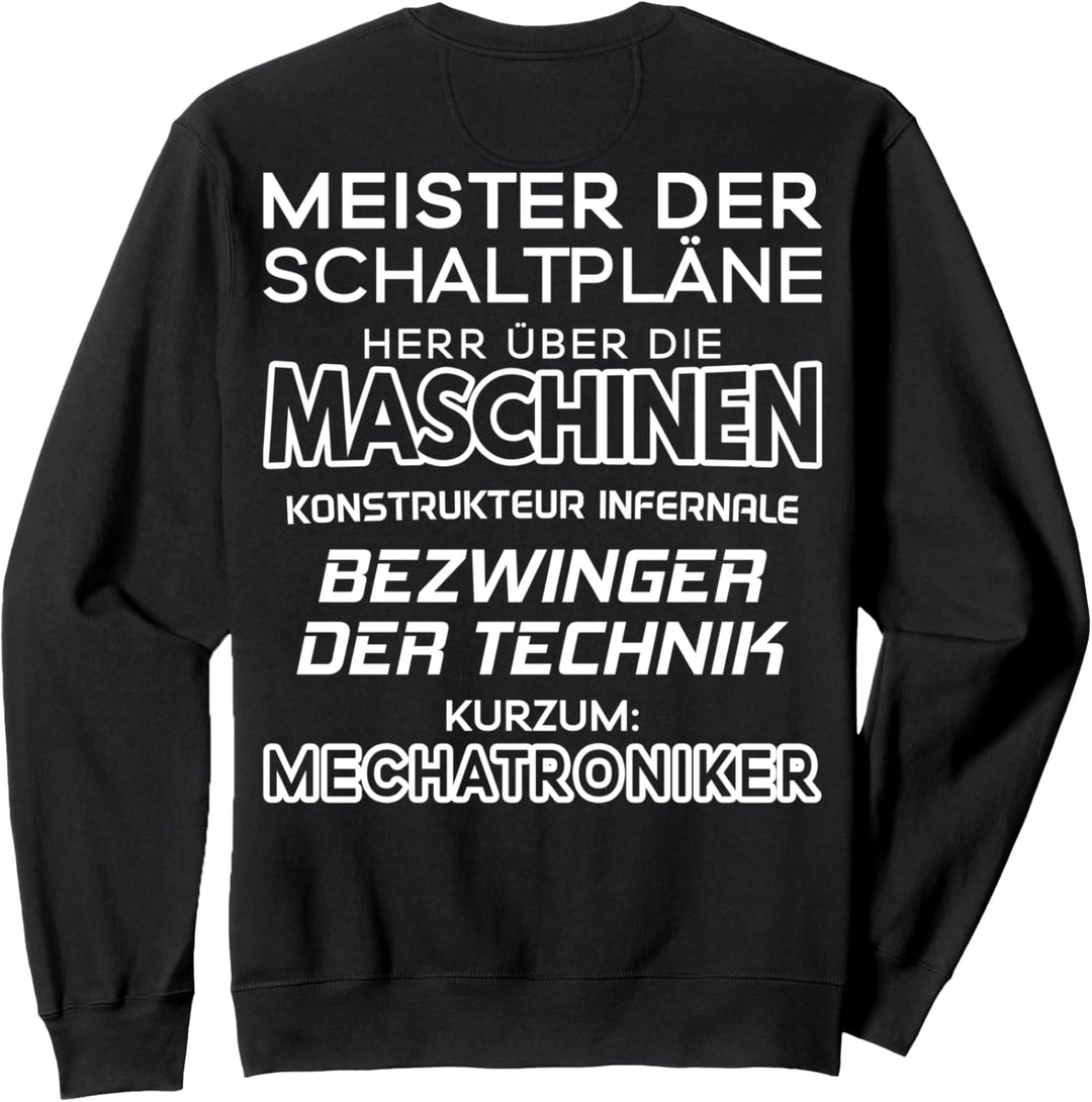 Meister Der Schaltpläne Mechatroniker Sweatshirt