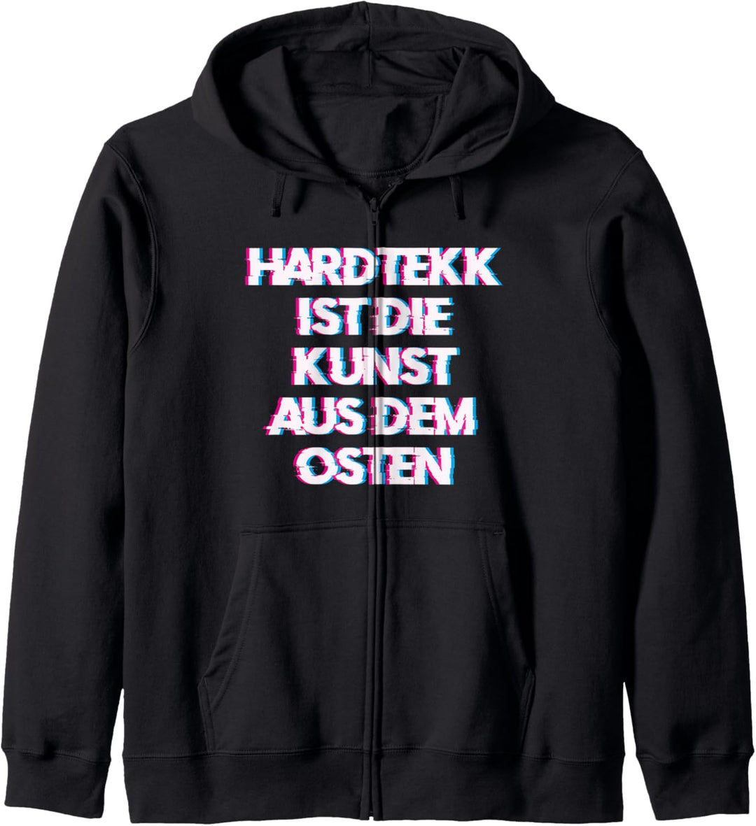 Hardtekk ist die Kunst aus dem Osten Kapuzenjacke