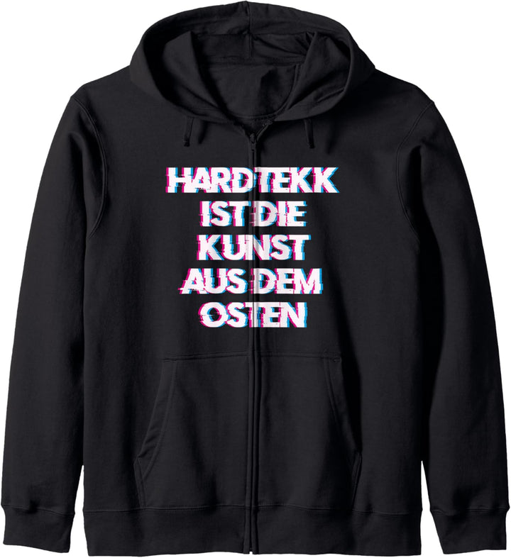 Hardtekk ist die Kunst aus dem Osten Kapuzenjacke