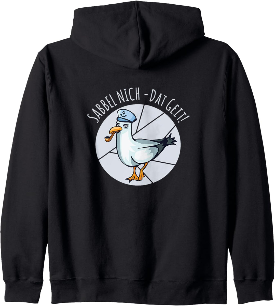 Sabbel Nich Dat Geit Norddeutsch Möwe Plattdeutsche Sprüche Kapuzenjacke