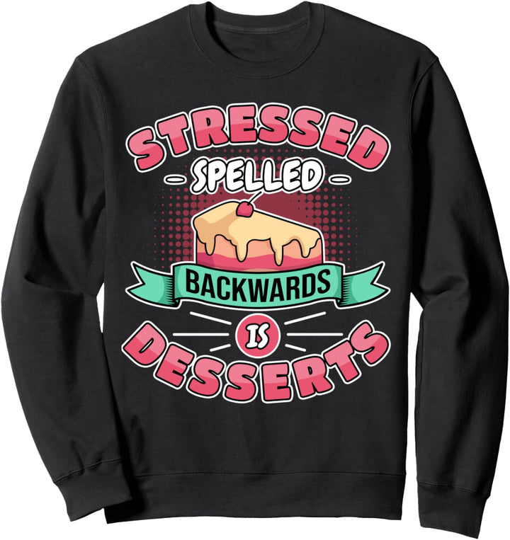 Lustiger Konditor Bäcker Pâtissier Backen I Nachtisch Sweatshirt