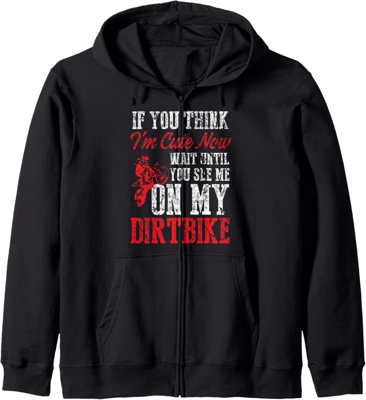 Funny Dirt Bike Riding Zitat Kapuzenjacke
