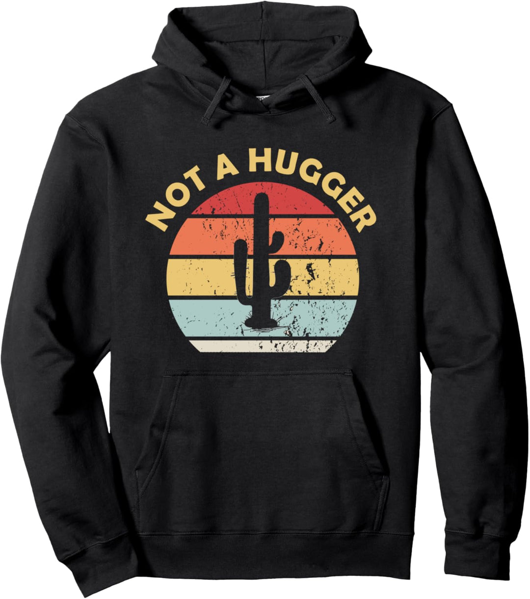 Kaktus Kakteen Not A Hugger Lustiges Social Distancing Pullover Hoodie
