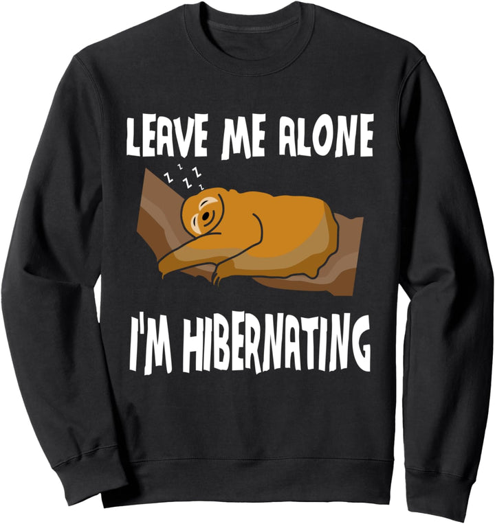 Lass Mich In Ruhe Mache Winterschlaf Lustiges Faultier Sweatshirt