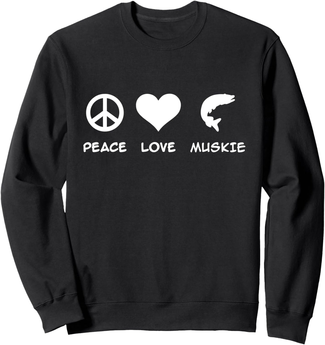 Hecht Angeln Peace Love Muskie Sweatshirt