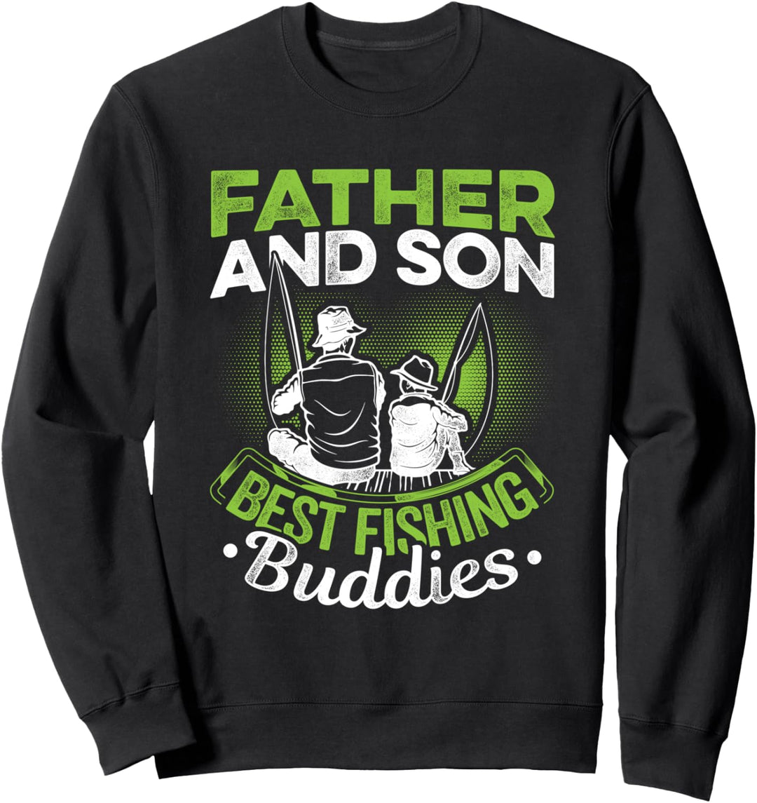 Father And Son Best Fishing Buddies Hobby Fisher Karpfen Hecht Sweatshirt